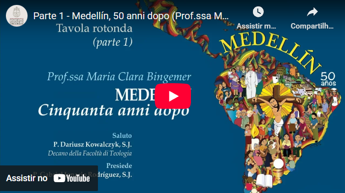 Conferenza Medellín, 50 anni dopo, della Prof.ssa Maria Clara Bingemer