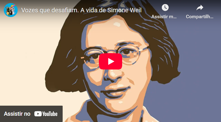 Vozes que desafiam. A vida de Simone Weil