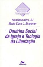 Doutrina Social da Igreja e Teologia da Libertação