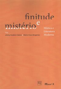 Finitude e mistério: mística e literatura moderna
