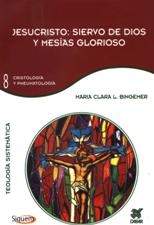 Jesucristo siervo de Dios y Mesias glorioso