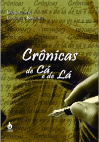 Crônicas de cá e de lá