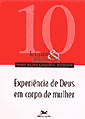 A Experiência de Deus num Corpo de Mulher