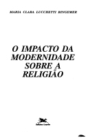 O Impacto da Modernidade sobre a Religião