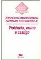 Violência, crime e castigo